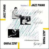 Smithsonian Collection of Jazz Piano, Vol. 2 - Various Artists
