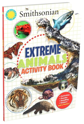 Smithsonian Extreme Animals Activity Book - Behling, Steve, and Bozek, Rachel