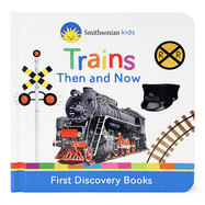 Smithsonian Kids Trains: First Discovery Books