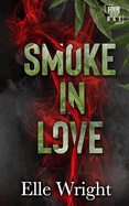 Smoke in Love: Four20 Bae