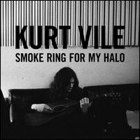 Smoke Ring for My Halo - Kurt Vile