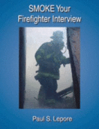 Smoke Your Firefighter Interview Cd