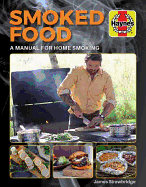 Smoked Food: A Manual for Home Smoking