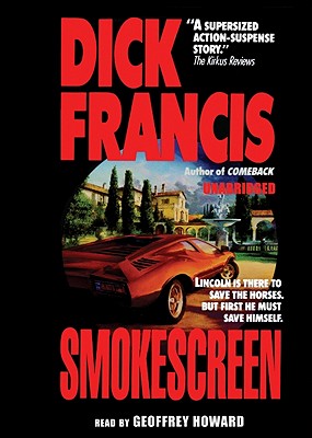Smokescreen - Francis, Dick, and Howard, Geoffrey (Read by)