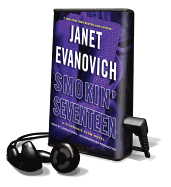 Smokin' Seventeen - Evanovich, Janet, and King, Lorelei (Read by)