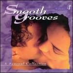 Smooth Grooves: A Sensual Collection, Vol. 4 - Various Artists
