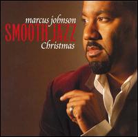 Smooth Jazz Christmas - Marcus Johnson