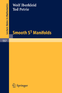 Smooth S1 Manifolds - Iberkleid, Wolf, and Petrie, Ted