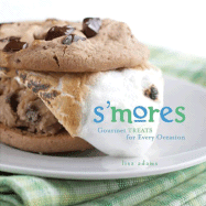 S'Mores: Gourmet Treats for Every Occasion