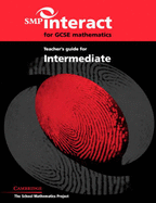 SMP Interact for GCSE Mathematics Teacher's Guide for Intermediate