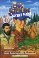 Smugglers on Grizzly Mountain - Herndon, Ernest