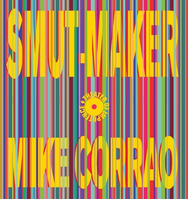 Smut-Maker - Corrao, Mike