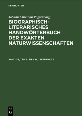 Sn - VL, Lieferung 5 - Zaunick, Rudolf (Editor), and Sali?, Hans (Editor), and K?hn, Heidi (Editor)