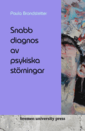 Snabb diagnos av psykiska strningar