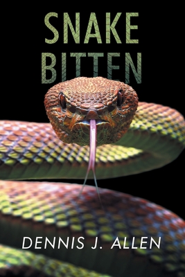 Snake Bitten - Allen, Dennis J