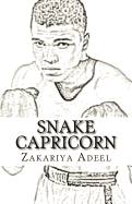 Snake Capricorn: The Combined Astrology Series