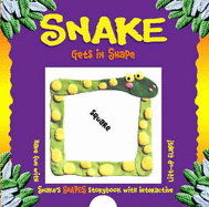 Snake Gets in Shape - Faulkner, Keith