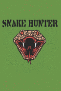 Snake Hunter: Notizbuch f?r den Reptilien Freund