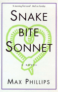 Snakebite Sonnet - Phillips, Max