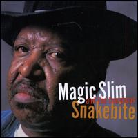 Snakebite - Magic Slim and the Teardrops