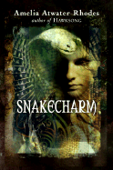 Snakecharm - Atwater-Rhodes, Amelia