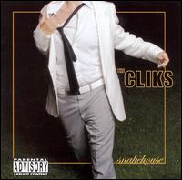 Snakehouse - The Cliks