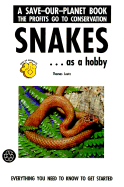 Snakes as a Hobby