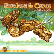 Snakes & Crocs and Other Reptiles - Dalmatian Press (Creator)