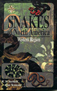 Snakes of North America: Western Region - Tennant, Alan, and Bartlett, Richard D