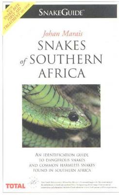 Snakes of Southern Africa - Marais, Johan