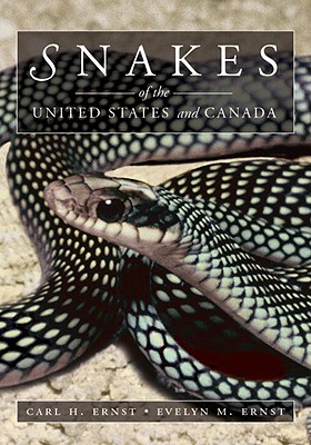 Snakes of the United States and Canada - Ernst, Carl H, Dr., and Ernst, Evelyn M