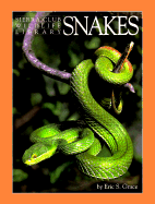 Snakes: Sierra Club Wildlife Library