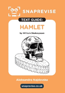 SnapRevise Hamlet Text Guide for English Literature