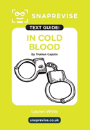 SnapRevise In Cold Blood by Truman Capote Text Guide for English Literature