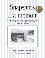 Snapshots...a Memoir