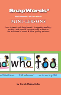Snapwords (R) Mini-Lessons