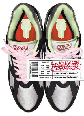 Sneaker Freaker: The Book: 2002-05 - Riverhead Books (Creator)