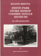 Sneyd Park, Stoke Bishop, Coombe Dingle, Henbury, on Old Postcards - Fisher, Janet, and Fisher, Derek