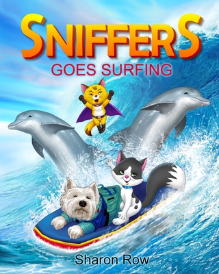 SNIFFERS Goes Surfing - Row, Sharon