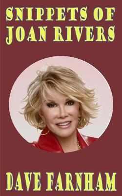 Snippets of Joan Rivers - Farnham, Dave