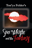 Sno Whyte and the Fantasy: Realm of the Panthers