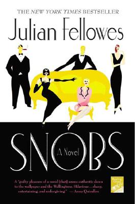 Snobs - Fellowes, Julian