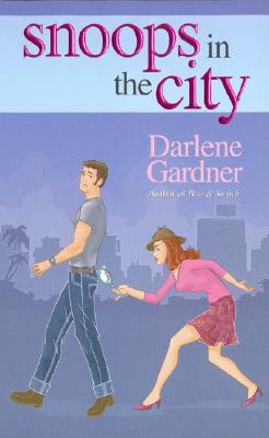 Snoops in the City - Gardner, Darlene