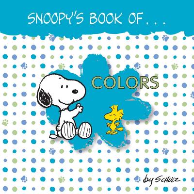 Snoopy's Book of Colors - Schulz, Charles M