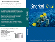 Snorkel Kauai: Guide to the Beaches and Snorkeling of Hawaii