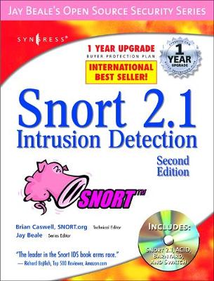 Snort 2.1 Intrusion Detection - Beale, Jay, and Poor, Mike, and Baker, Andrew R