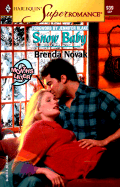 Snow Baby - Novak, Brenda, and Blake, Jennifer (Foreword by)