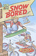 Snow Bored - Lawrie, Chris