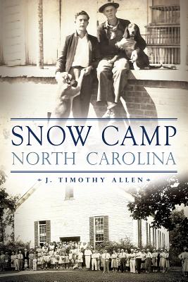 Snow Camp, North Carolina - Allen, J Timothy