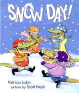 Snow Day! - Lakin, Patricia
